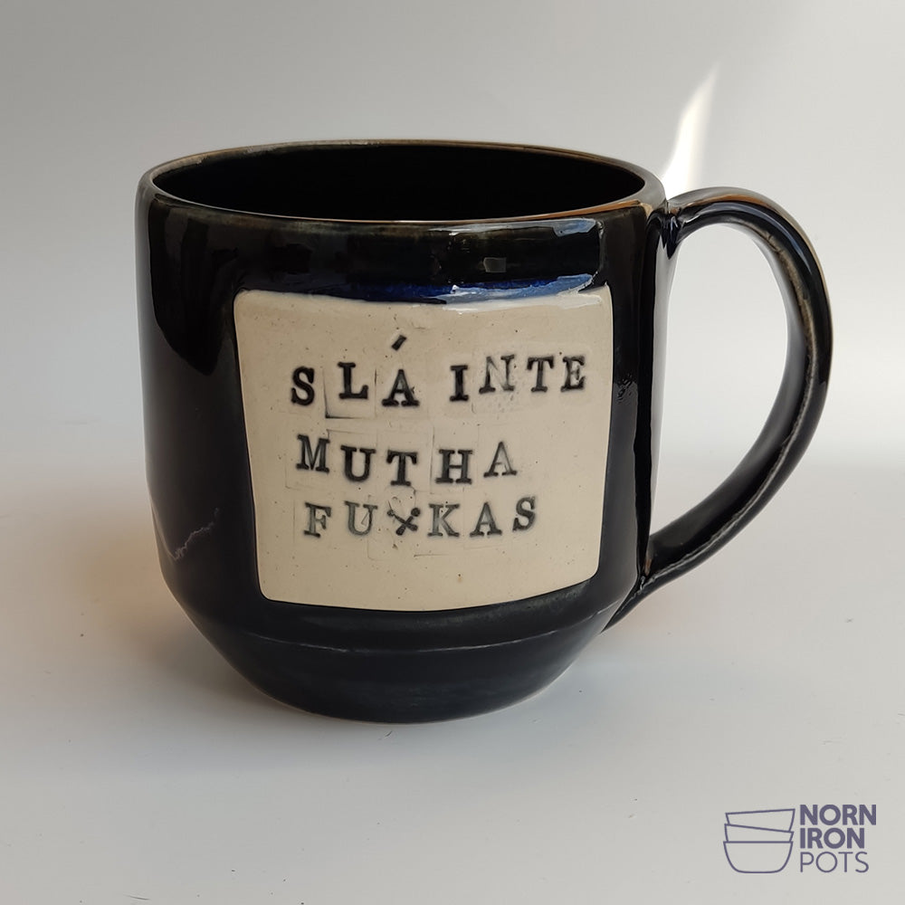 Slainte Mutha Fu*kas Mug