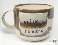 Slainte Mutha Fu*kas Mug
