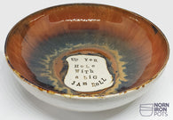 Up Yer Hole With A Big Jam Roll Bowl