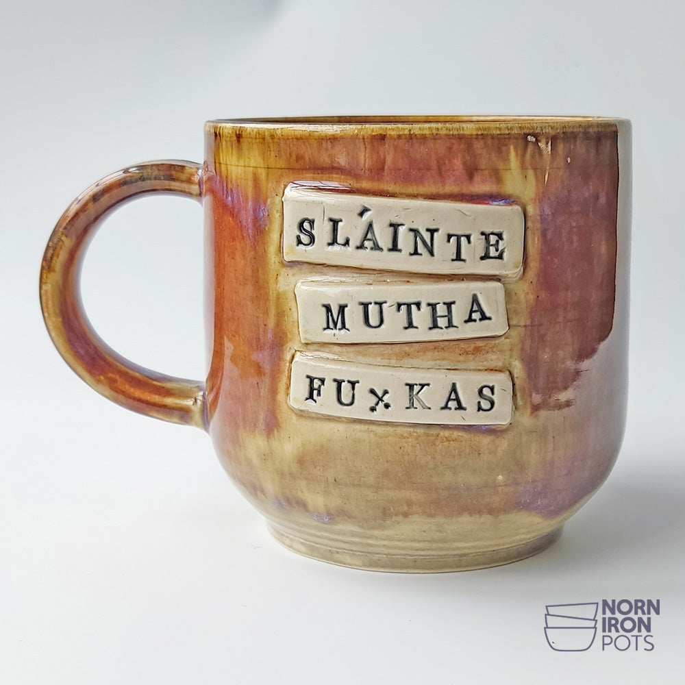 Slǭinte Mutha Fu*kas Mug No.3
