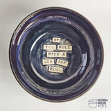 Up Yer Hole With A Big Jam Roll Bowl No. 3