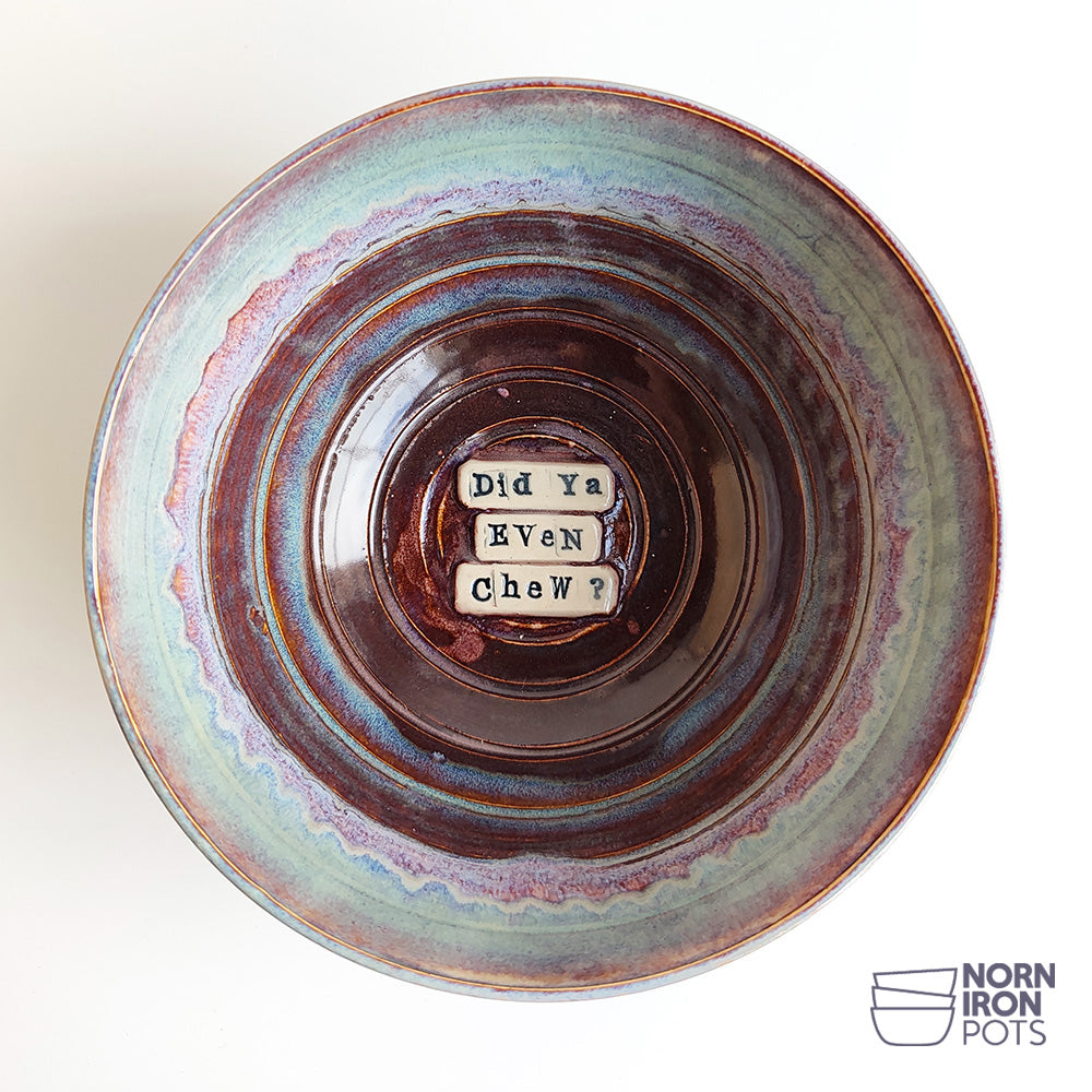 Did Ya Even Chew? Bowl