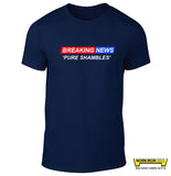 Breaking News 'Pure Shambles'