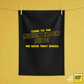 'Come To The Norn Iron Side...We Have Tray Bakes.' Tea Towel