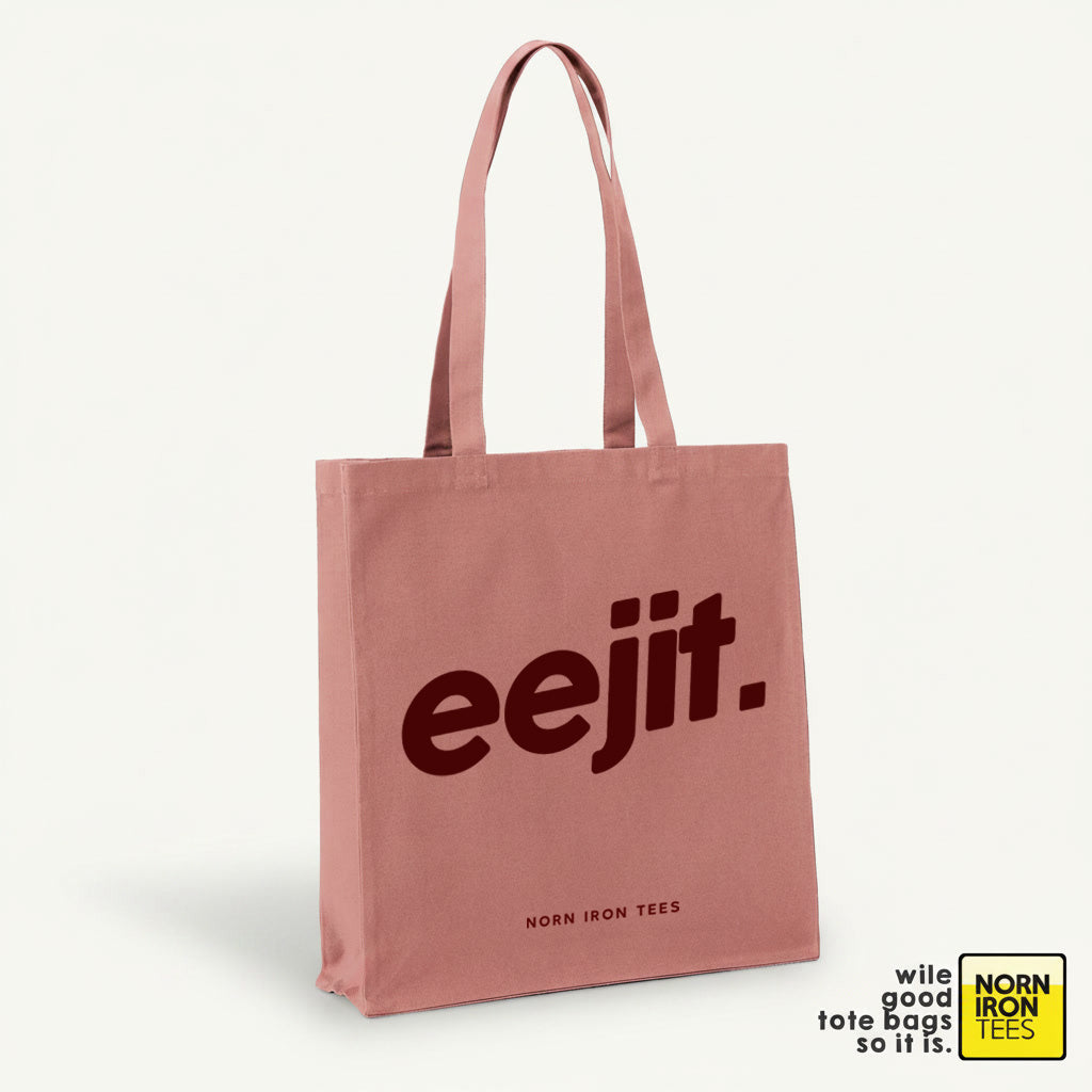 Eejit Premium Tote