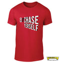 Go Chase Yerself