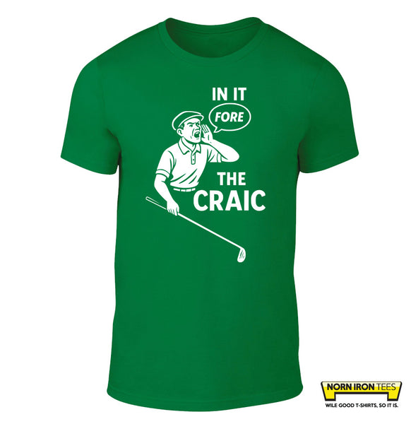 In It Fore The Craic