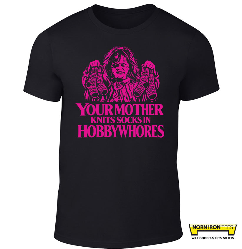 Your Mother Knits Socks In HobbyWhores