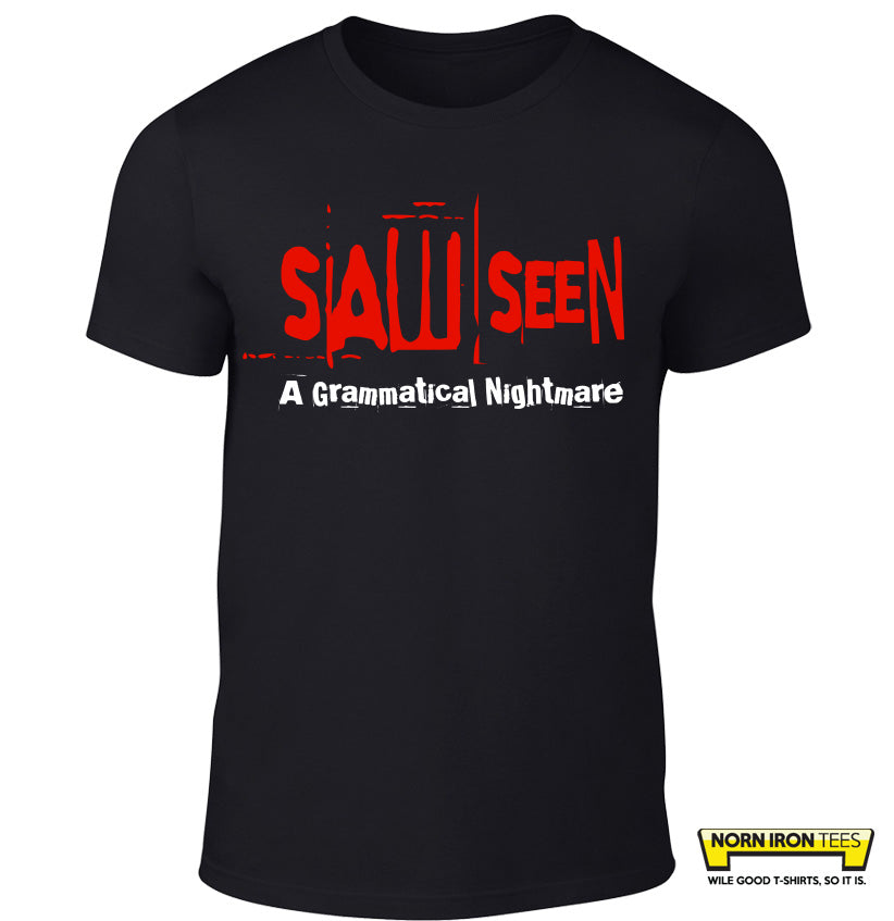 SAW / SEEN
