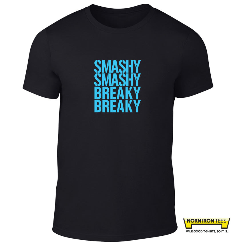 SMASHY SMASHY BREAKY BREAKY