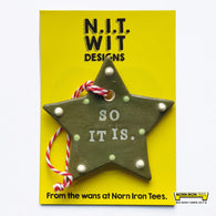 So It Is  - Christmas Tree Decoration