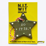 So It Is  - Christmas Tree Decoration