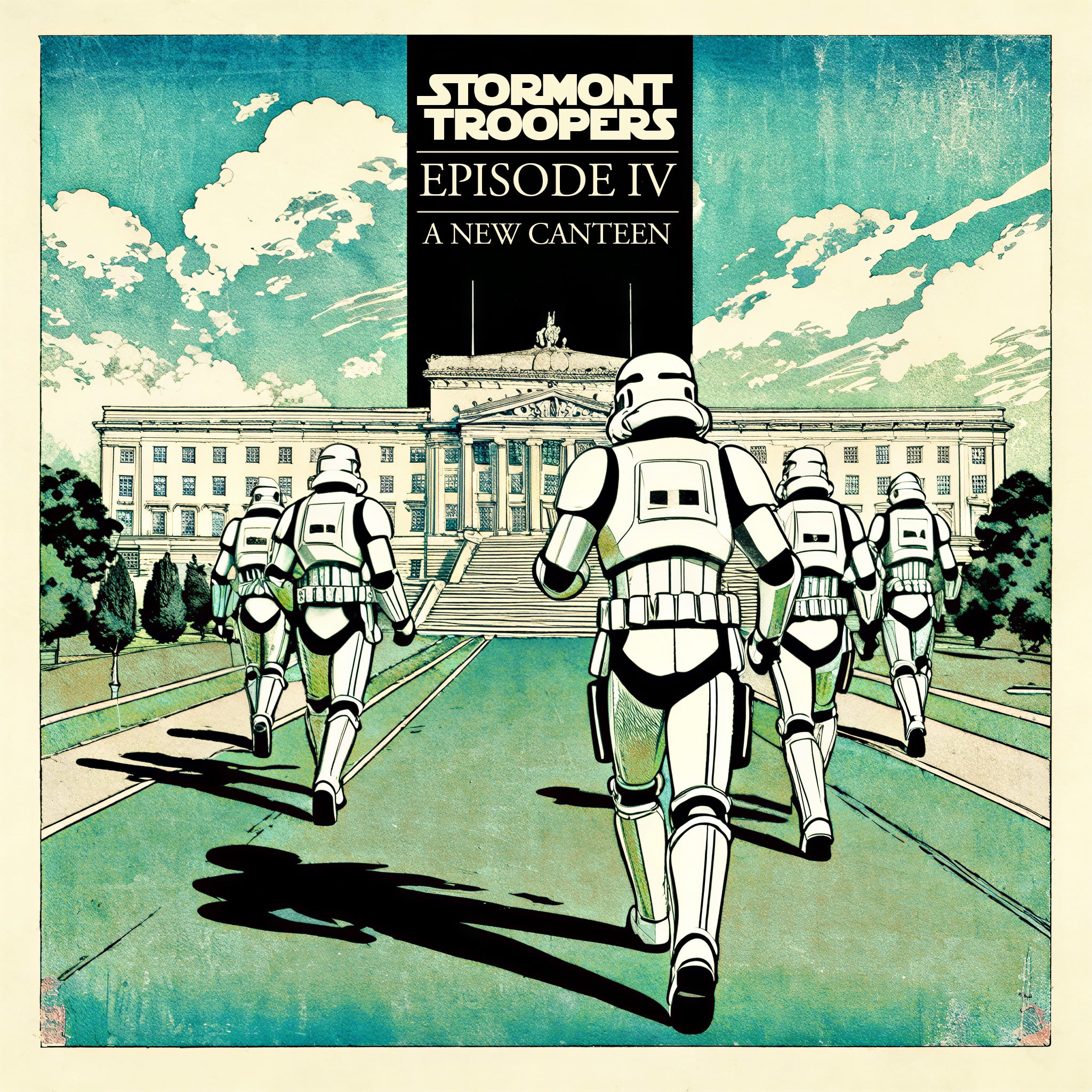 STORMONT TROOPERS - A NEW CANTEEN