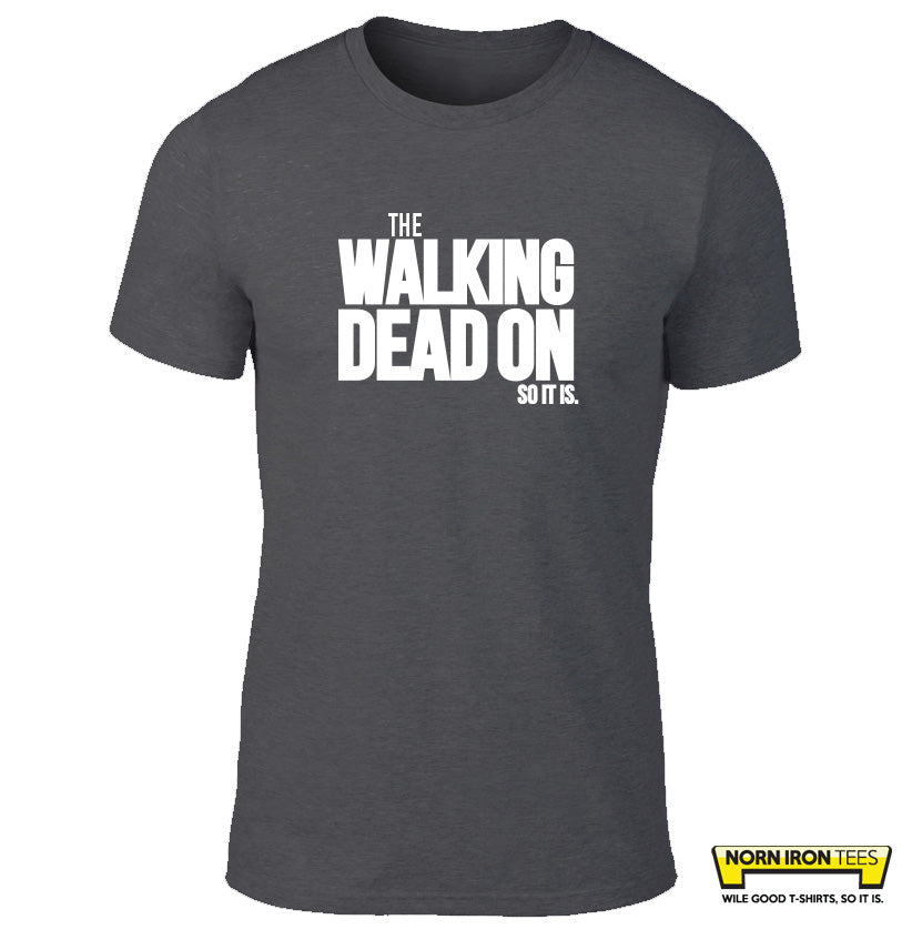 The Walking Dead On So It Is.