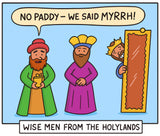 Wise Men From The Holy Lands. (The Norn Iron alternative Christmas Jumper)