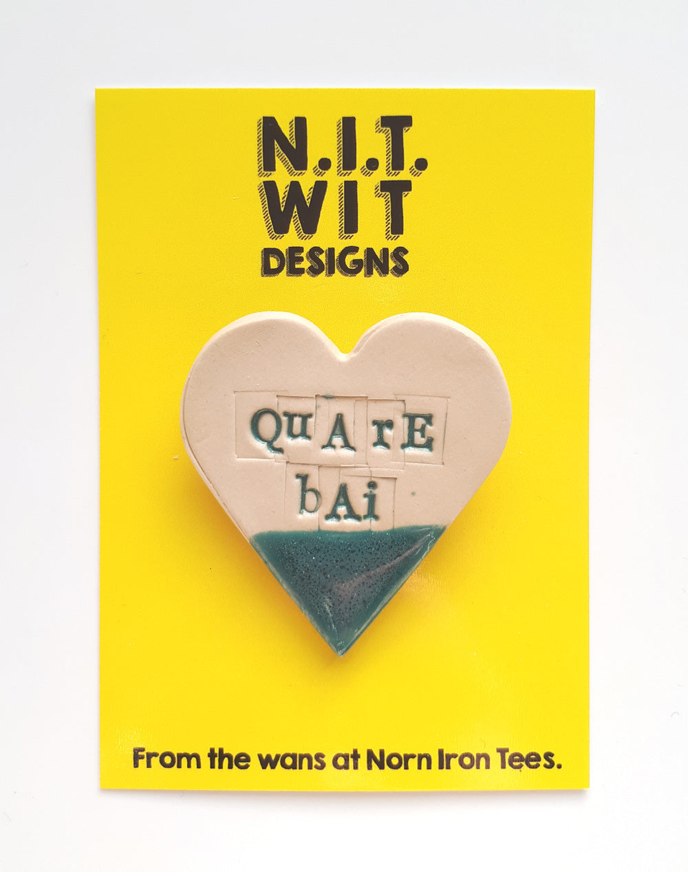 'Quare Bai' Handmade Badge