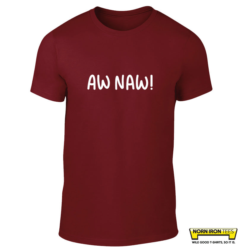 AW NAW!