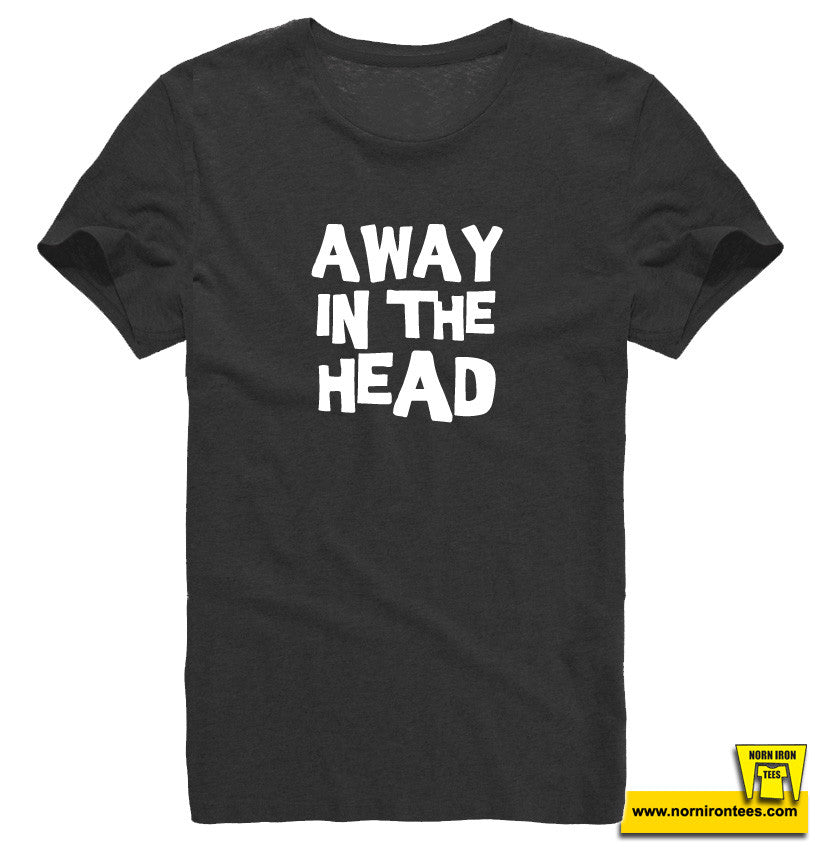 Away In The Head