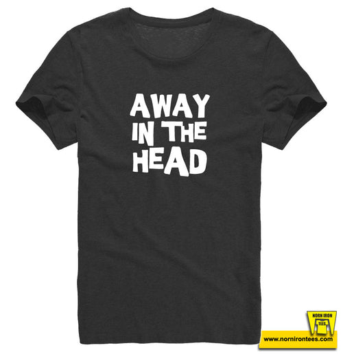 Away In The Head