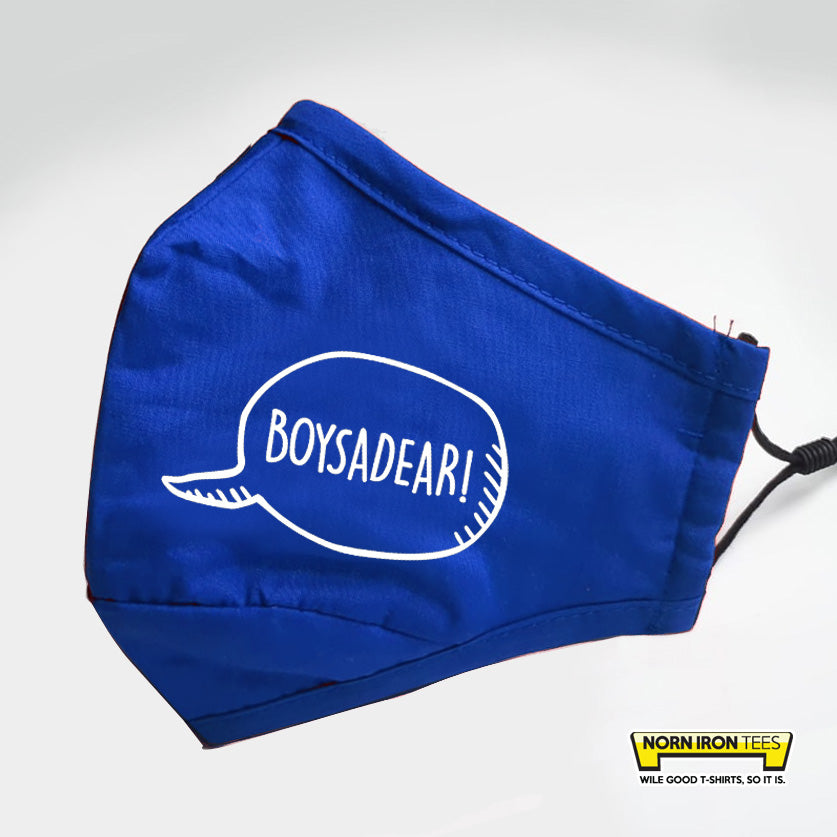 Boysadear! Face Mask