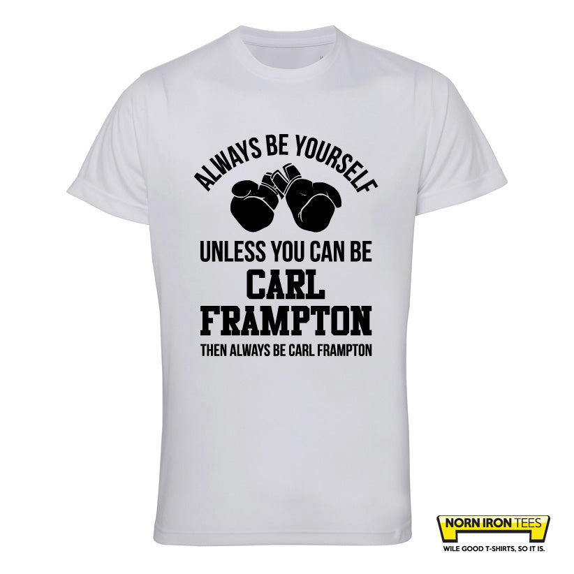 Always Be Carl Frampton Sports Tee
