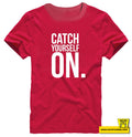 Catch Yourself On.