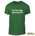 Cé thú féin anyways?!!