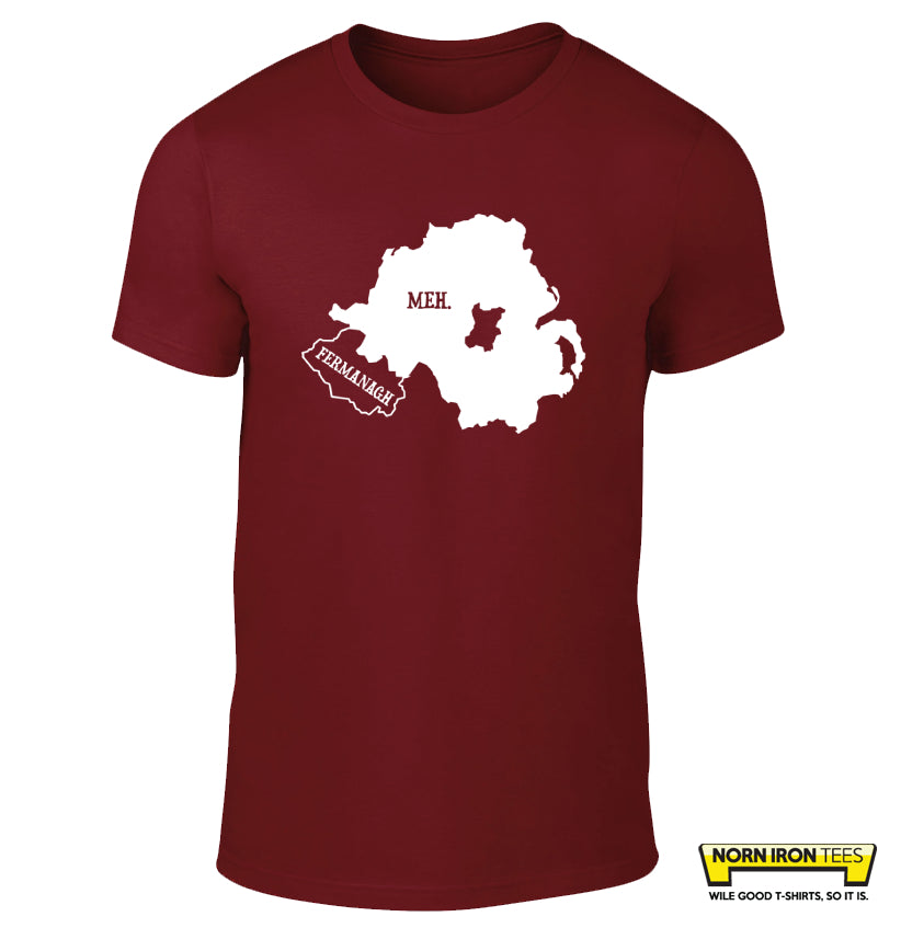 Fermanagh. Meh.