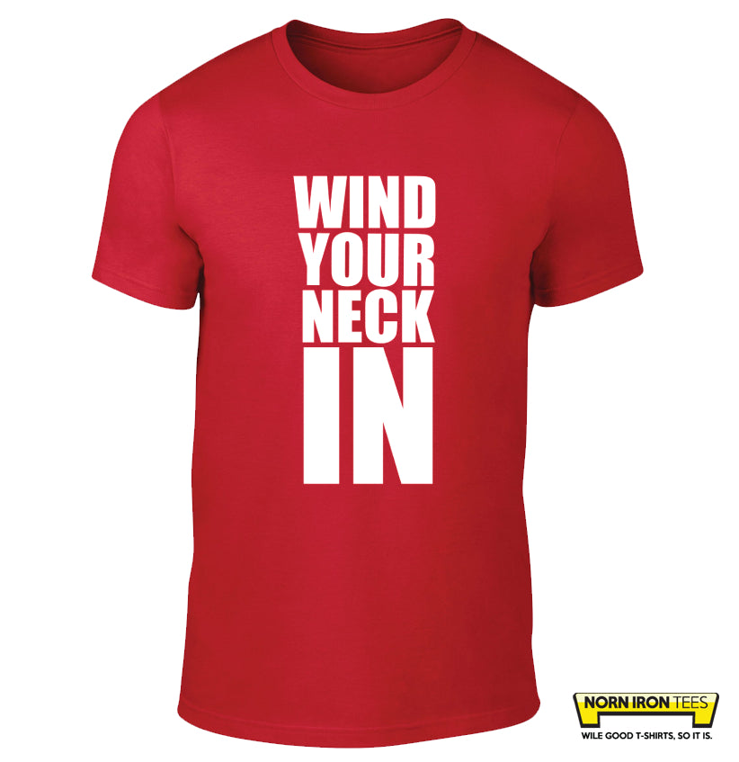 Wind Your Neck In