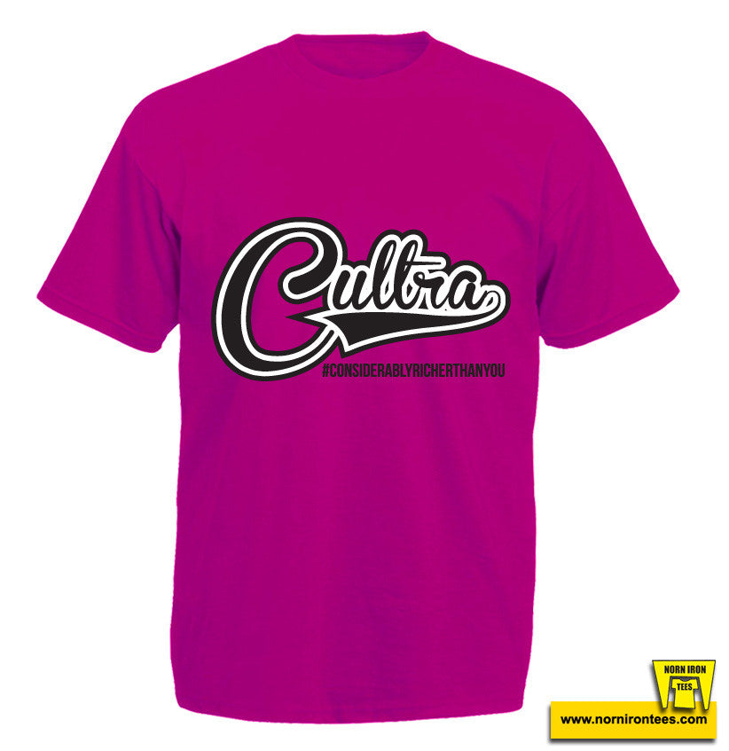 CULTRA #CONSIDERABLY RICHER THAN YOU