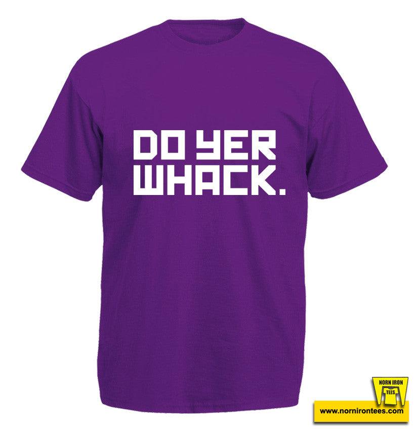 Do Yer Whack.