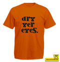 Dry Yer Eyes.