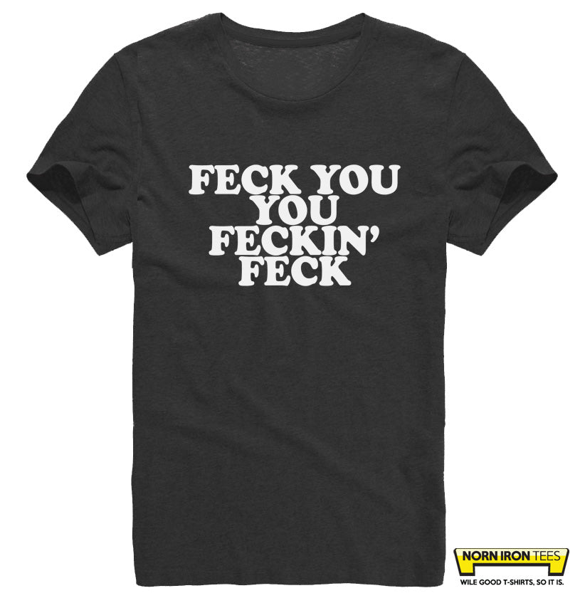 Feck You You Feckin Feck