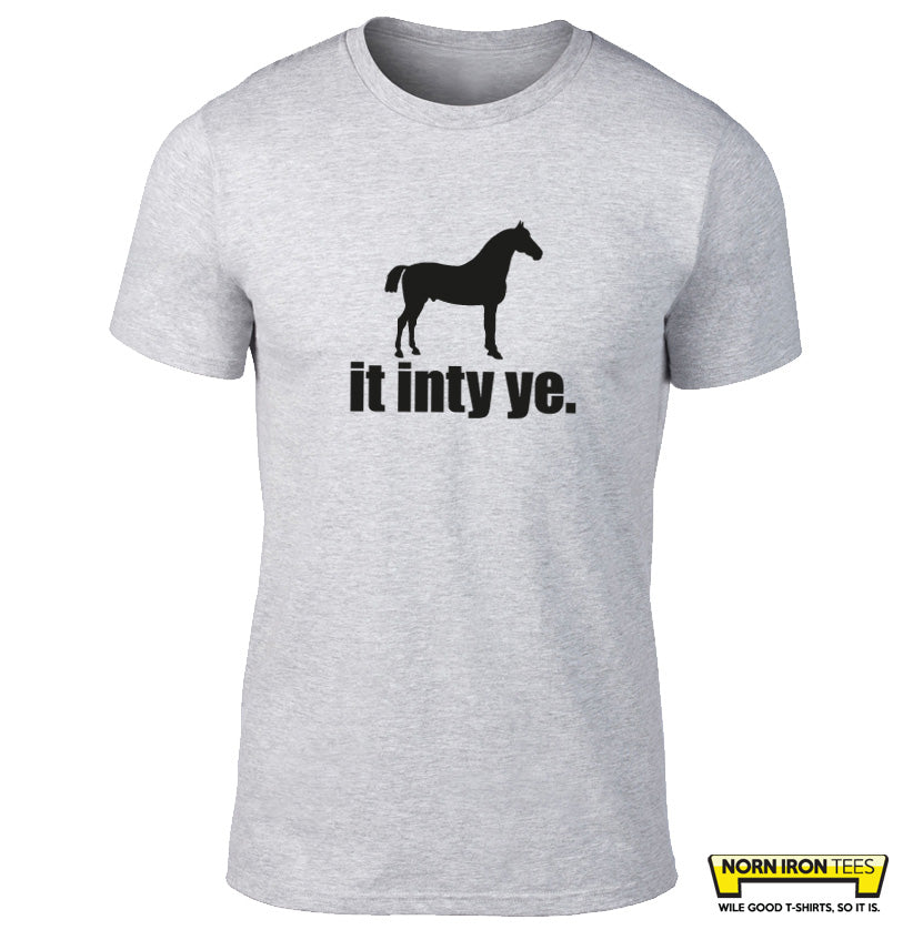 Horse it inty ye.