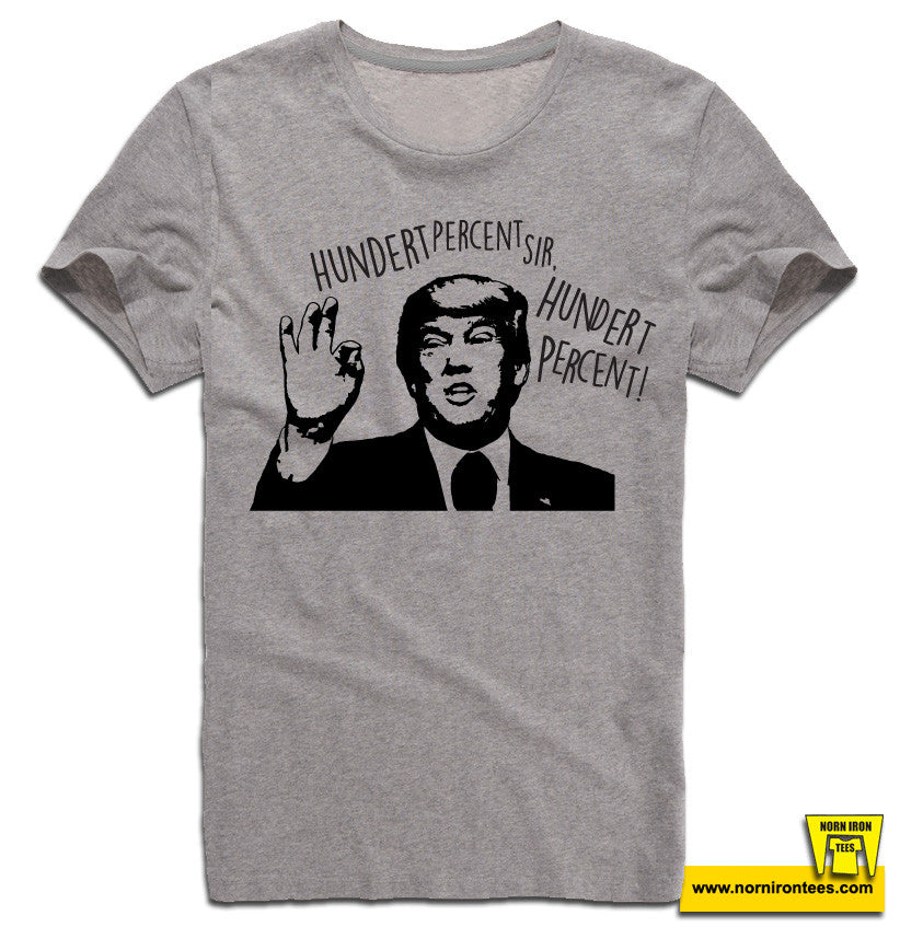 Hundert Percent Sir, Hundert Percent