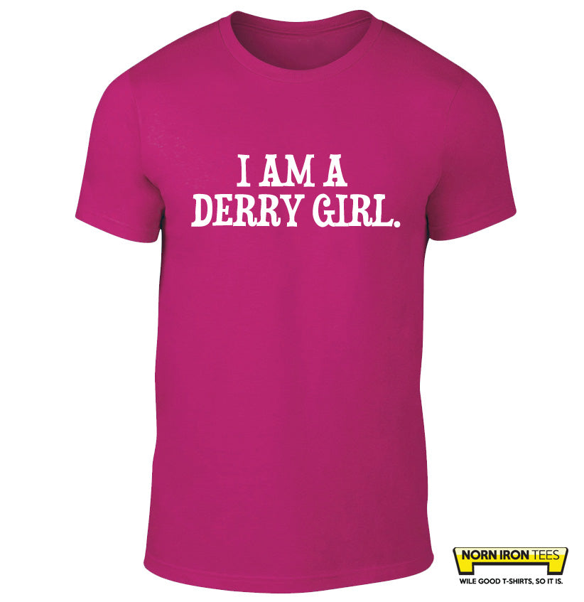 I AM A DERRY GIRL