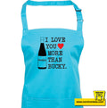 I Love You More Than Bucky Apron
