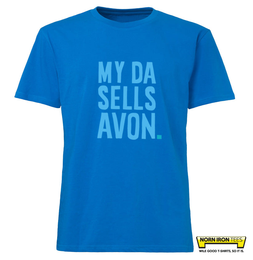 MY DA SELLS AVON. - Kids Tee