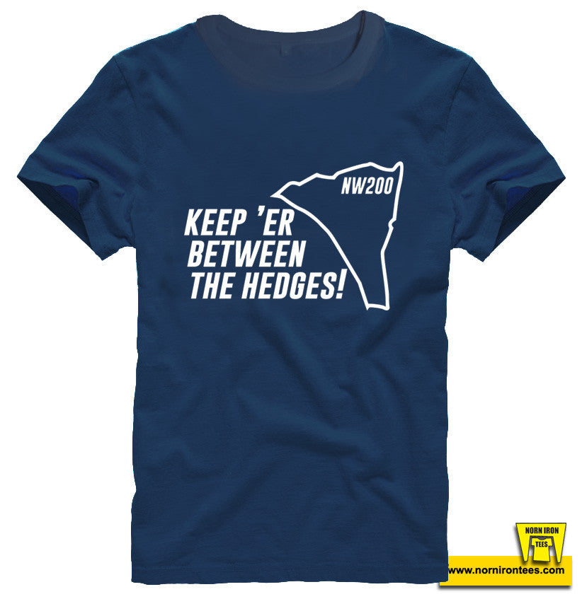 Keep 'Er Between The Hedges NW200