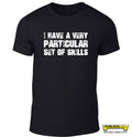 I Have A Very Particular Set Of Skills.