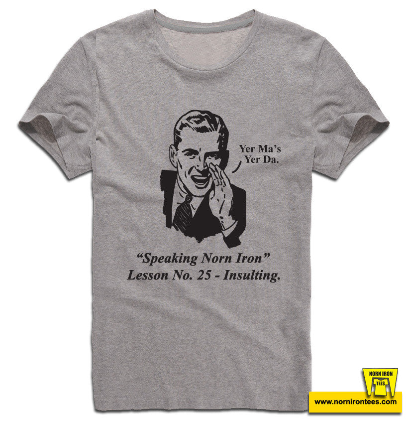 Speaking Norn Iron Lesson No. 25 - Insulting