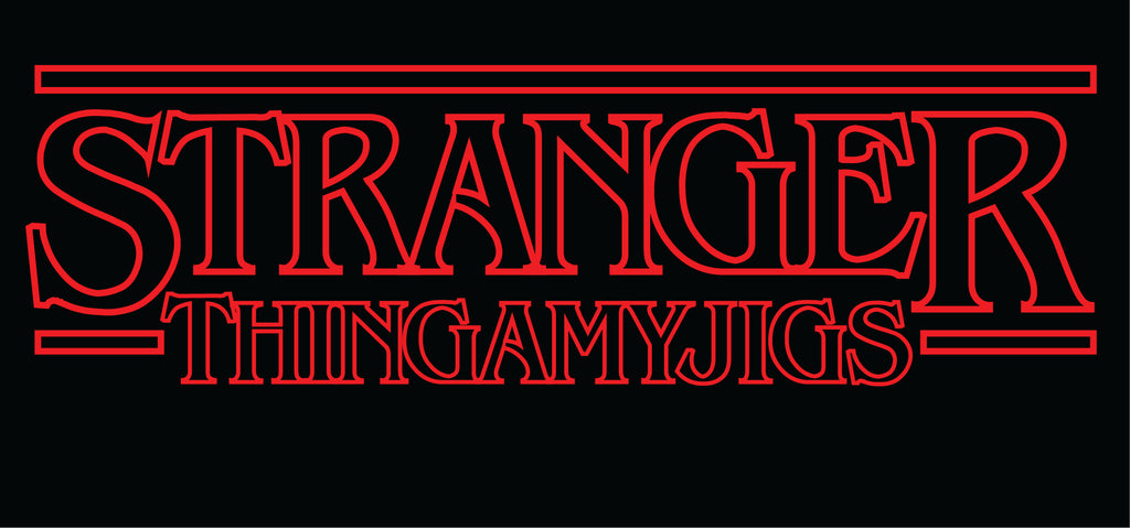 STRANGER THINGAMYJIGS