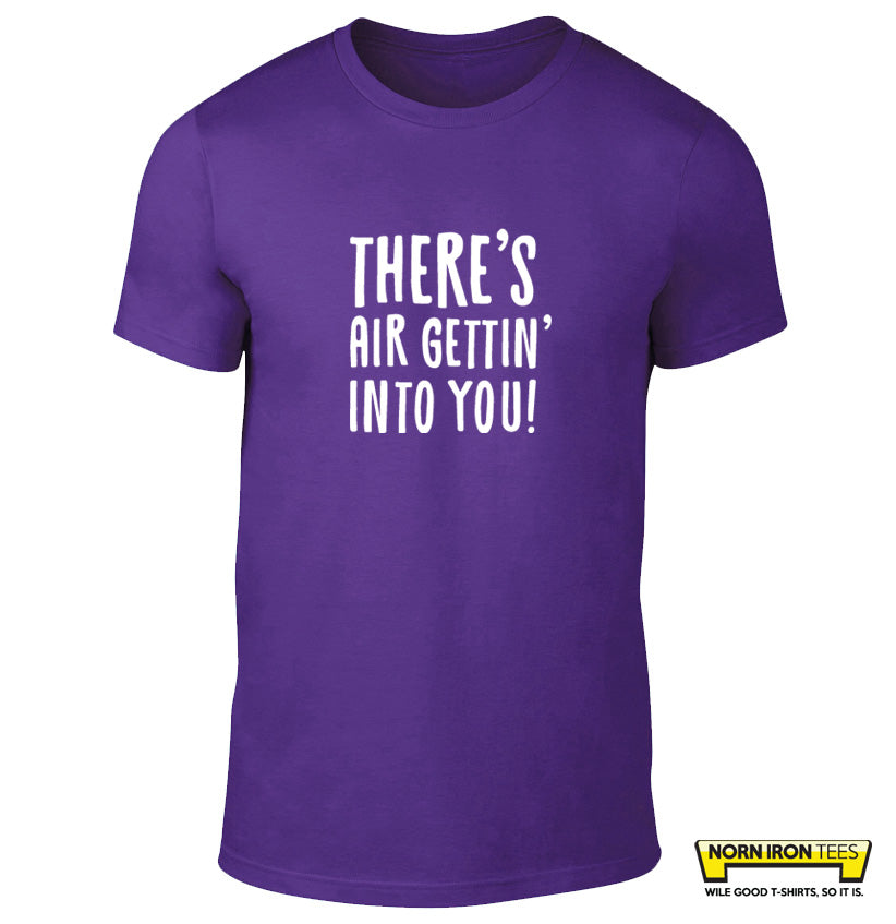 There's Air Gettin Into You!