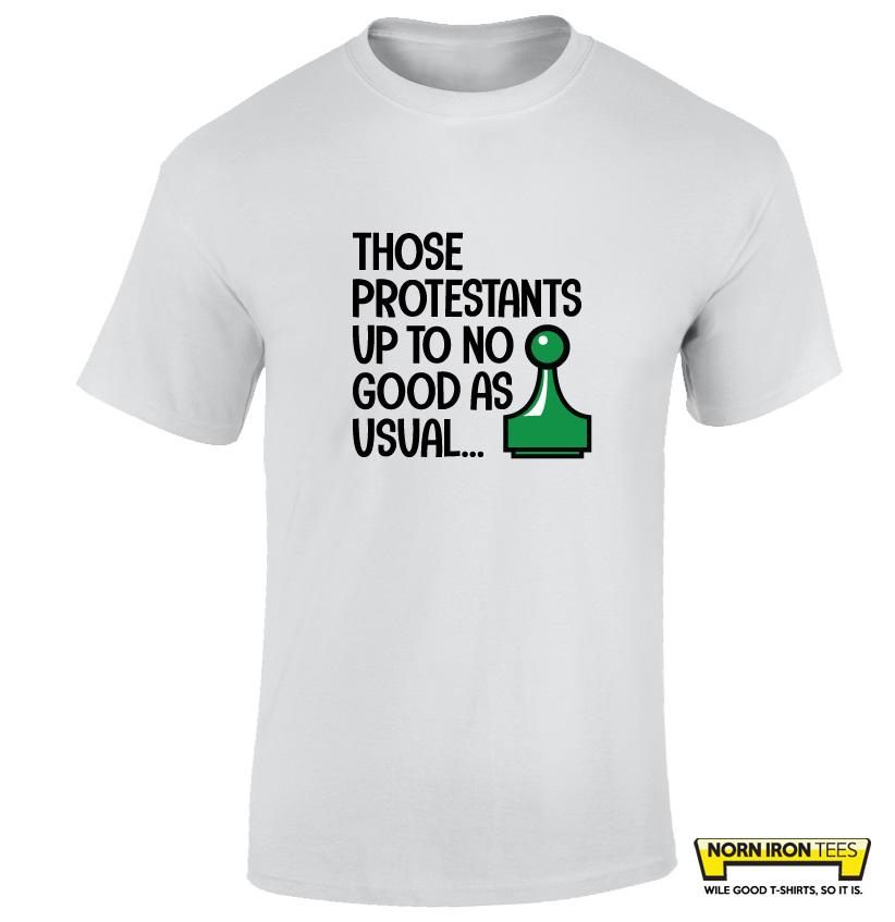 Those Protestants up to no good as usual.