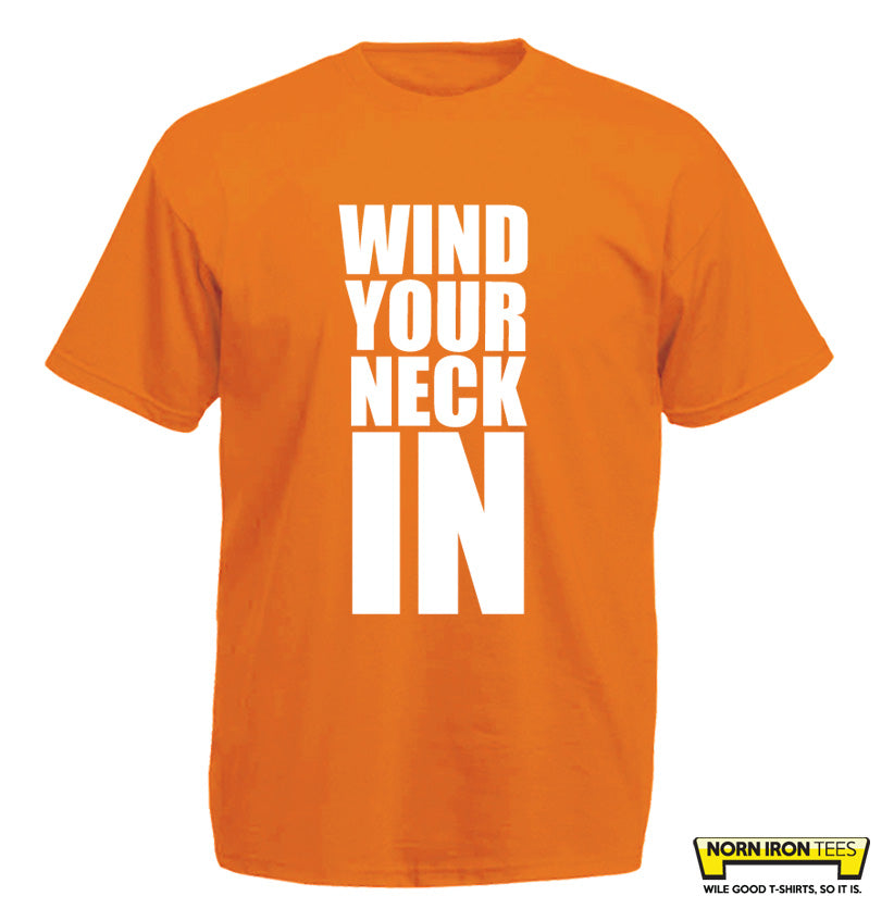 Wind Your Neck In - Kids Tee