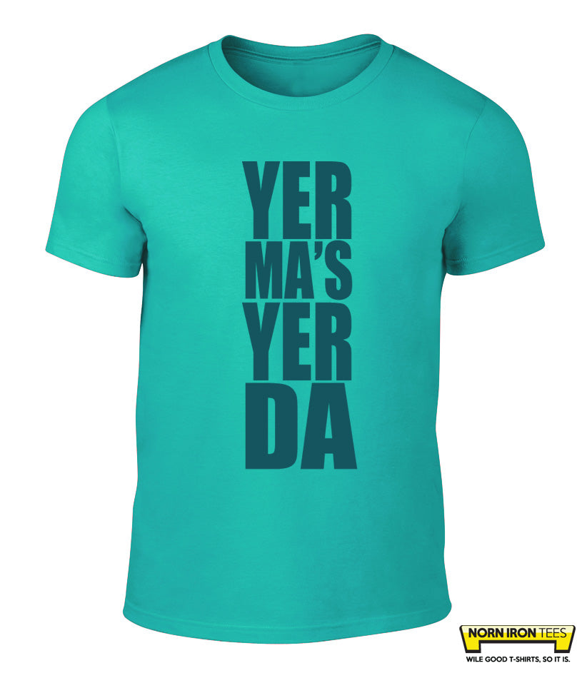 Yer Ma's Yer Da.